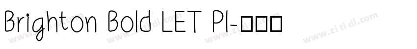 Brighton Bold LET Pl字体转换